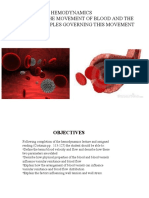 Hemodynamics The Study of The Movement of Blood and The Physical Principles Governing This Movement