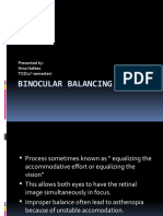 Binocular Balancing: Presented By: Hina Hafeez TOD (1 Semester)