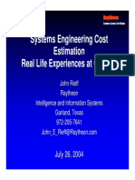 Systems Engineering Cost Estimation Real Life Experiences at Garland