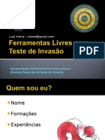 Luiz Vieira Ferramentas Livres para Teste de Invasao