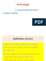 Field of Study Concerned With The Study of Joints .: Arthrology