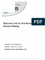 Relevant Costs For Non-Routine Decision Making: Strategic Cost Management 8: Week 12 (5 of HRS)