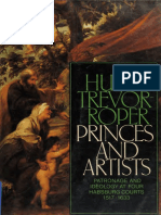 Hugh Trevor-Roper - Princes and Artists - Patronage and Ideology at 4 Habsburg Courts, 1517-1633