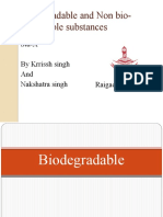 Biodegradable and Non Bio-Degradable Substances