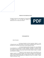 Proyecto de Resolucion: Último Cambio: 4/05/2009 10:30:00 AM - Cantidad de Caracteres: 0 - Cantidad de Palabras: 0 Pág