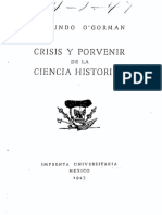 Crisis y Porvenir de La Ciencia Histórica - Edmundo O'Gorman