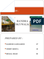 Project On:: Bandra Skywalk