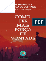 Como Ter Mais Força de Vontade - Os Desafios À Força de Vontade (Portuguese Edition)