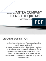 Swatantra Company Fixing The Quotas: Case Study Presentation GROUP 303