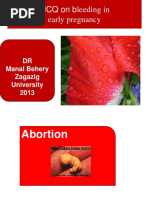 MCQ On Bleeding in Early Pregnancy: DR Manal Behery Zagazig University 2013