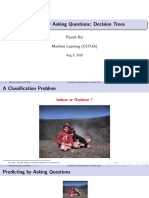Learning by Asking Questions: Decision Trees: Piyush Rai Machine Learning (CS771A)