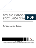 Pequeño Espacio Vivo Al Loco Unisón de La Luz - Ernesto Javier Arana