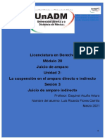 Licenciatura en Derecho Módulo 20 Juicio de Amparo Unidad 2: La Suspensión en El Amparo Directo e Indirecto Sesión 3 Juicio de Amparo Indirecto