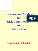 Discriminant Analysis For Risk Classification and Prediction