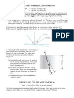 Physics 117: Written Assignment 06: The Upper Right-Hand Corner of Each Page. Please