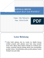 Proposal Bisnis "Butik Pakaian Dan Tas Wanita": Nama: Mia Yulyanova Nim: 2014-32-030