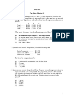 AMIS 525 Pop Quiz - Chapter 21: A) The Net Present Value of Project C Will Be The Highest