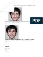 I Only Need Two Buttons, CTRL + C and CTRL + V