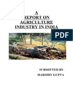 A Report On Agriculture Industry in India: Submitted by Harshit Gupta