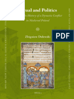 Zbigniew Dalewski-Ritual and Politics - Writing The History of A Dynastic Conflict in Medieval Poland (East Central and Eastern Europe in The Middle Ages, 450-1450) - Brill Academic Publishers (2008)