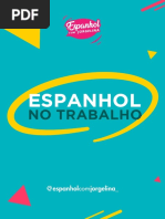 Aprenda Usar o Espanhol No Seu Ambiente de Trabalho ESPANHOL COM JORGLINA v1