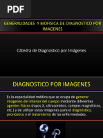 Generalidades Y Biofisica de Diagnostico Por Imagenes