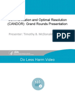 Communication and Optimal Resolution (CANDOR) : Grand Rounds Presentation