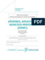 Jóvenes, Adultos Y Adultos Mayores (Cens) : Nivel Secundario CICLO: Orientada en Ciencias Sociales