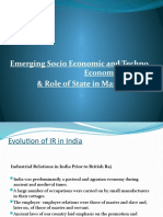 Emerging Socio Economic and Techno Economic Profile & Role of State in Managing IR