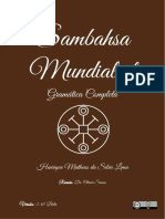 Sambahsa Mundialect. Gramática Completa. Henrique Matheus Da Silva Lima. Versão - 2.40 Beta. Revisão - Dr. Olivier Simon