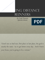 Training Distance Runners: by Todd Thorson Ipswich School