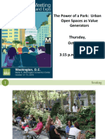 The Power of A Park: Urban Open Spaces As Value Generators Thursday, October 14 3:15 P.M. - 4:30 P.M