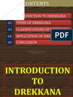 01 Introduction To Drekkana 02 Types of Drekkana 03 Classifications of Drekkana 04 Application of Drekkana 05 Conclusion