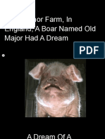 On Manor Farm, in England, A Boar Named Old Major Had A Dream