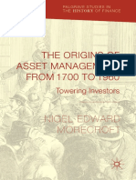 (Palgrave Studies in The History of Finance) Nigel Edward Morecroft (Auth.) - The Origins of Asset Management From 1700 To 1960 - Towering Investors-Palgrave Macmillan (2017)