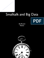 Smalltalk and Big Data - Avi Bryant