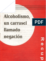 Alcoholismo, Un Carrusel Llamado Negación