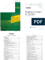 Problemes Corrigés de Physique - Optique - Electromagnetisme - Mecanique Classique - Mecanique Quantique - MP2 Et PC2 - ES-Sbai