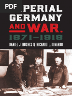 Imperial Germany and War 1871 1918 - Daniel J Hughes Richard L DiNardo