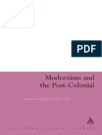 (Bloomsbury Literary Studies - Continuum Literary Studies) Childs, Peter - Modernism and The Post-Colonial - Literature and Empire, 1885-1930-Bloomsbury Academic - Continuum (2007)