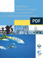 Synthèse Bibliographique À Propos Des Impacts Écologiques Et Des Aspects Réglementaires de L'exploitation Pétrolière en Mer