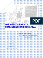 Los Medios para La Comunicación Educativa.