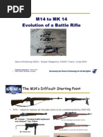 NAVSEA WARFARE CENTERS CRANE M14 To MK 14 Evolution of A Battle Rifle Dave Armstrong ISEA Sniper Weapons NSWC Crane Code 4081