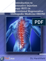 An Introduction To Regenerative Injection Therapy RIT in Interventional Regenerative Orthopedic Medicine IROM