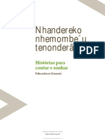 Nhandereko Nhemombe U Tenonderã - Histórias para Contar e Sonhar - PARTE 1