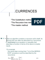 Recurrences: The Substitution Method The Recursion Tree Method The Master Method