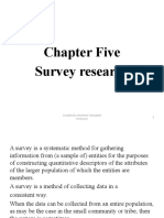 Chapter Five Survey Research: Compiled by Workineh T. (Assistant Professor) 1