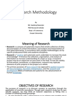 Research Methodology: by Mr. Sandeep Banerjee PHD Research Scholar Dept. of Commerce Assam University