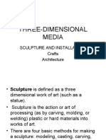 Three-Dimensional Media: Sculpture and Installation Crafts Architecture