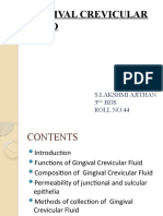 Gingival Crevicular Fluid: S.Lakshmi Ajithan 3 BDS Roll No:44